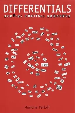 Differentials : poetry, poetics, pedagogy